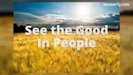 Seeing Good in Others